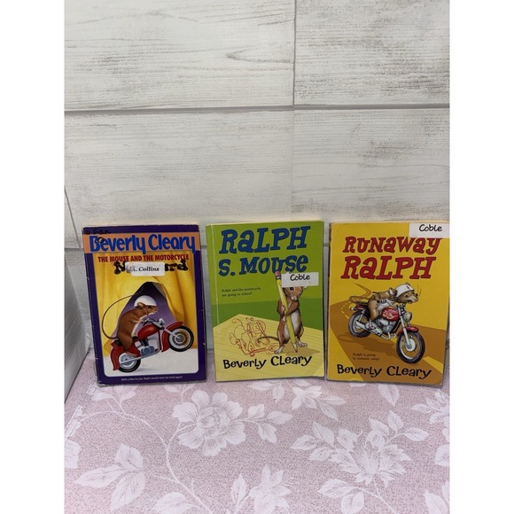 Other - The Mouse And The Motorcycle, Ralph S. Mouse, Runaway Ralph By‎ Beverly Cleary